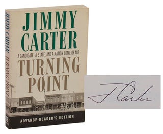 Item #215199 Turning Point: A Candidate, A State, and A Nation Come of Age (Signed First...