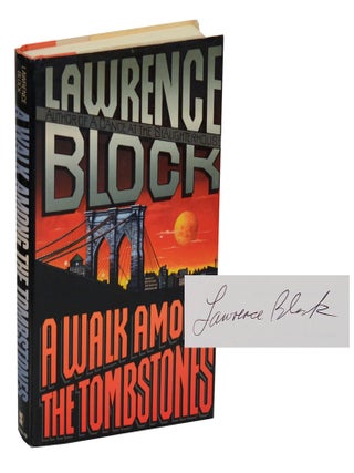 Item #215231 A Walk Among the Tombstones (Signed First Edition). Lawrence BLOCK