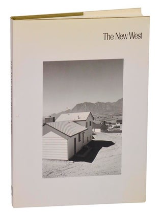 The New West: Landscapes Along The Colorado Front Range. Robert ADAMS, John Szarkowski.