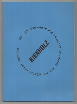 Item #215351 Teh Merry-Go-World or Begat By Chance and the Wonder Horse Trigger. Edward...