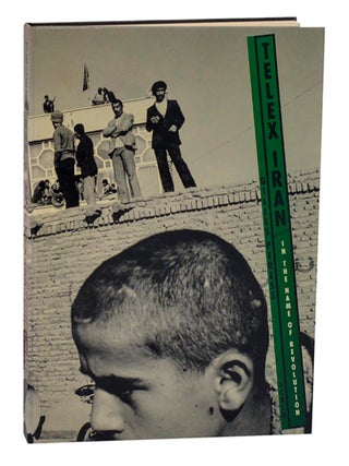 Telex Iran: In the Name of Revolution. Gilles PERESS, Gholam-Hossein Sa'edi.