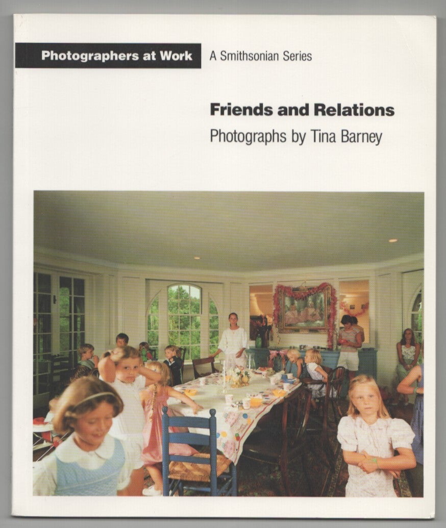 【レア本】Tina Barney / Friends and Relations Friends and Relations | Tina BARNEY