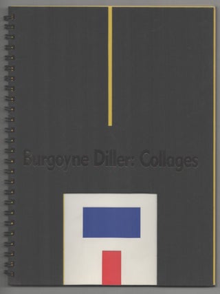 Item #216314 Burgoyne Diller: Collages. Burgoyne DILLER, Susan C. Larsen