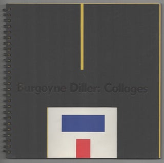 Item #216314 Burgoyne Diller: Collages. Burgoyne DILLER, Susan C. Larsen