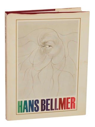 Hans Bellmer. Hans BELLMER, Sarane Alexandrian.
