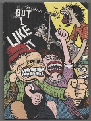 Item #216949 But I Like It. Joe SACCO